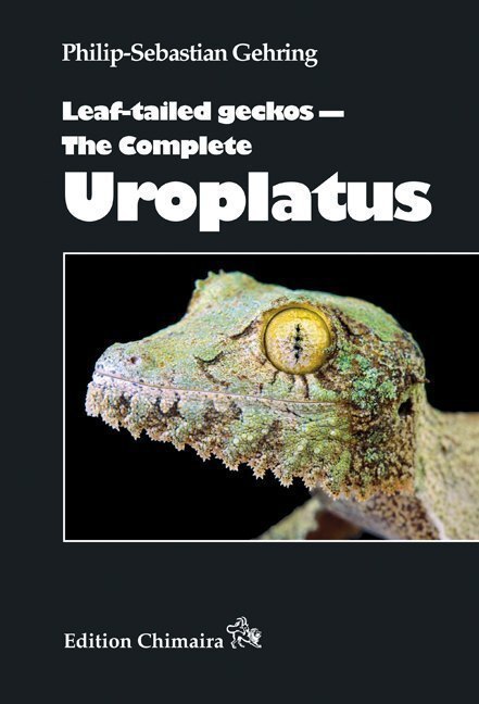 Cover: 9783899733495 | Leaf-tailed geckos | The Complete Uroplatus | Philip-Sebastian Gehring