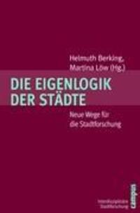 Cover: 9783593387253 | Die Eigenlogik der Städte | Helmuth Berking | Taschenbuch | 335 S.