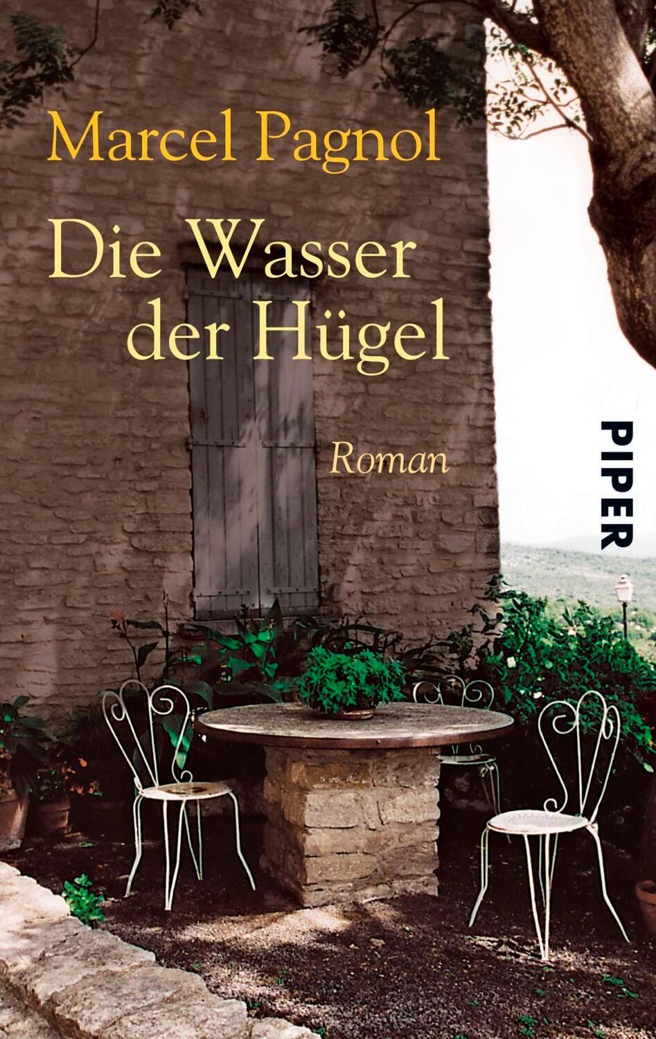 Cover: 9783492224284 | Die Wasser der Hügel | Marcel Pagnol | Taschenbuch | Deutsch | 1997
