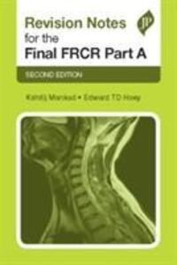 Cover: 9781909836532 | Revision Notes for the Final FRCR Part A | Second Edition | Buch