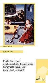 Cover: 9783943441222 | Psychiatrische und psychosomatische Begutachtung für Gerichte,...