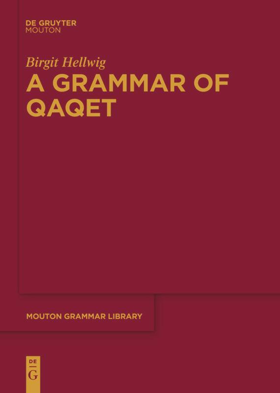 Cover: 9783110735314 | A Grammar Qaqet | Birgit Hellwig | Taschenbuch | ISSN | Paperback