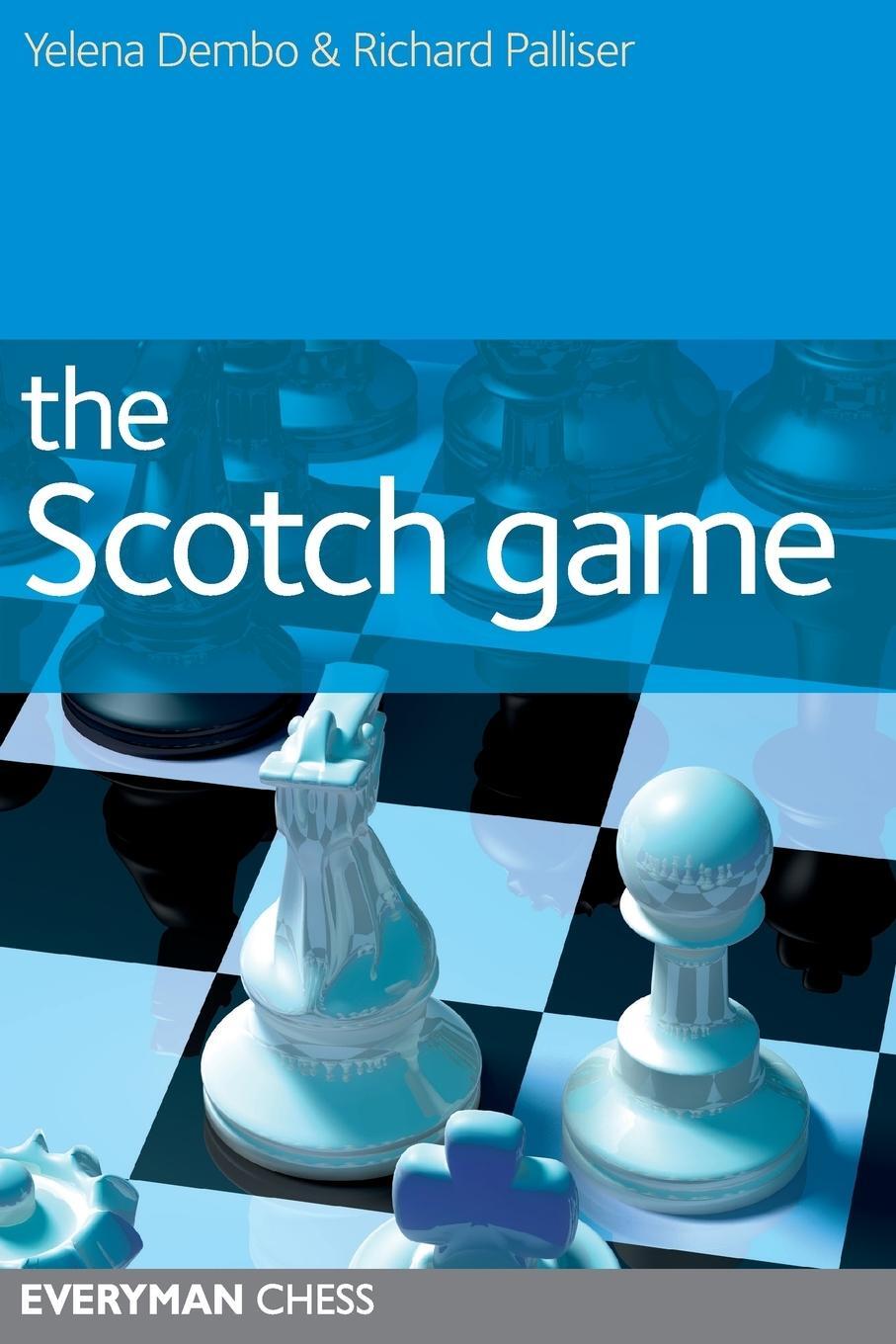 Cover: 9781857446326 | The Scotch Game | Yelena Dembo (u. a.) | Taschenbuch | Paperback