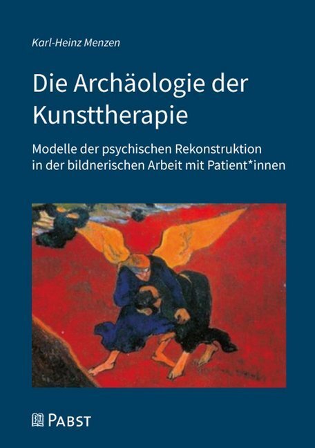 Cover: 9783958536289 | Die Archäologie der Kunsttherapie | Karl-Heinz Menzen | Taschenbuch