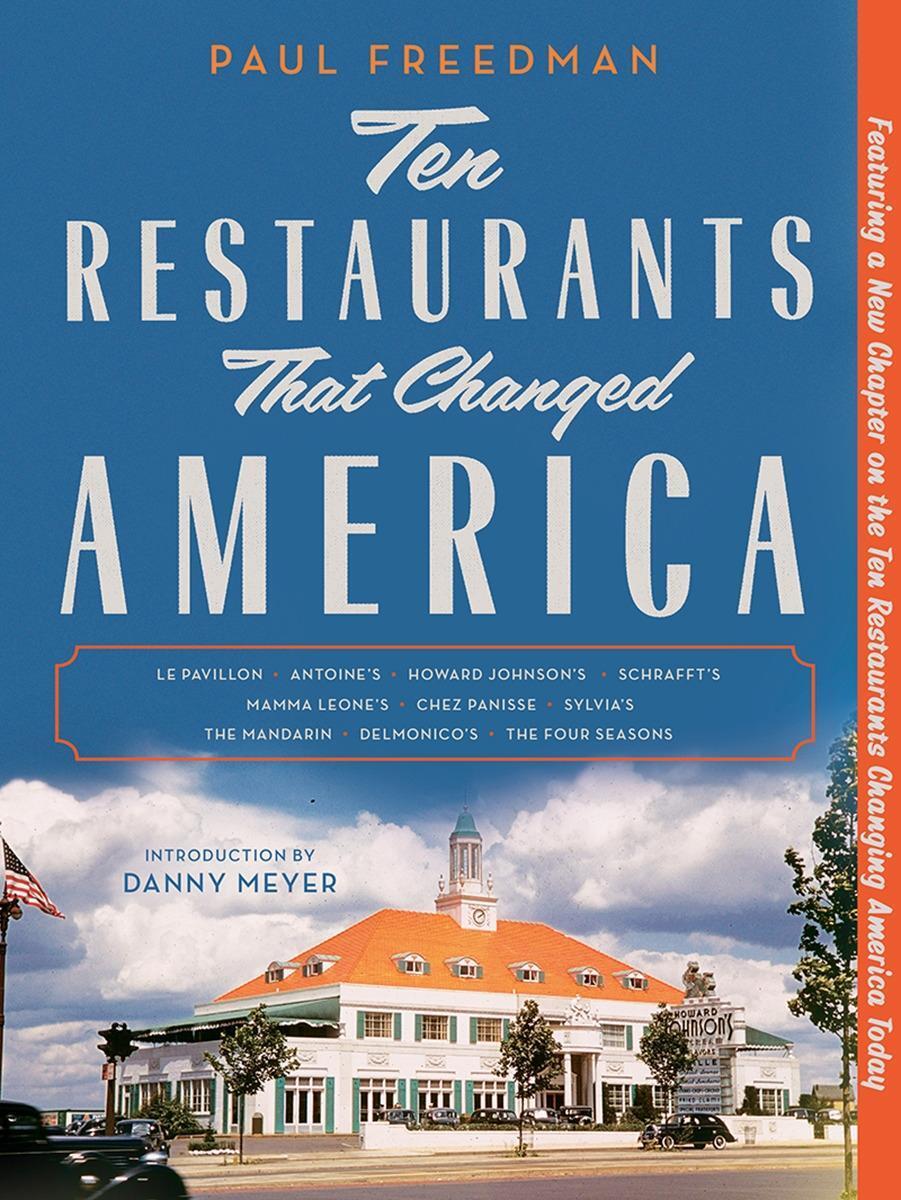 Cover: 9781631494987 | Ten Restaurants That Changed America | Paul Freedman | Taschenbuch