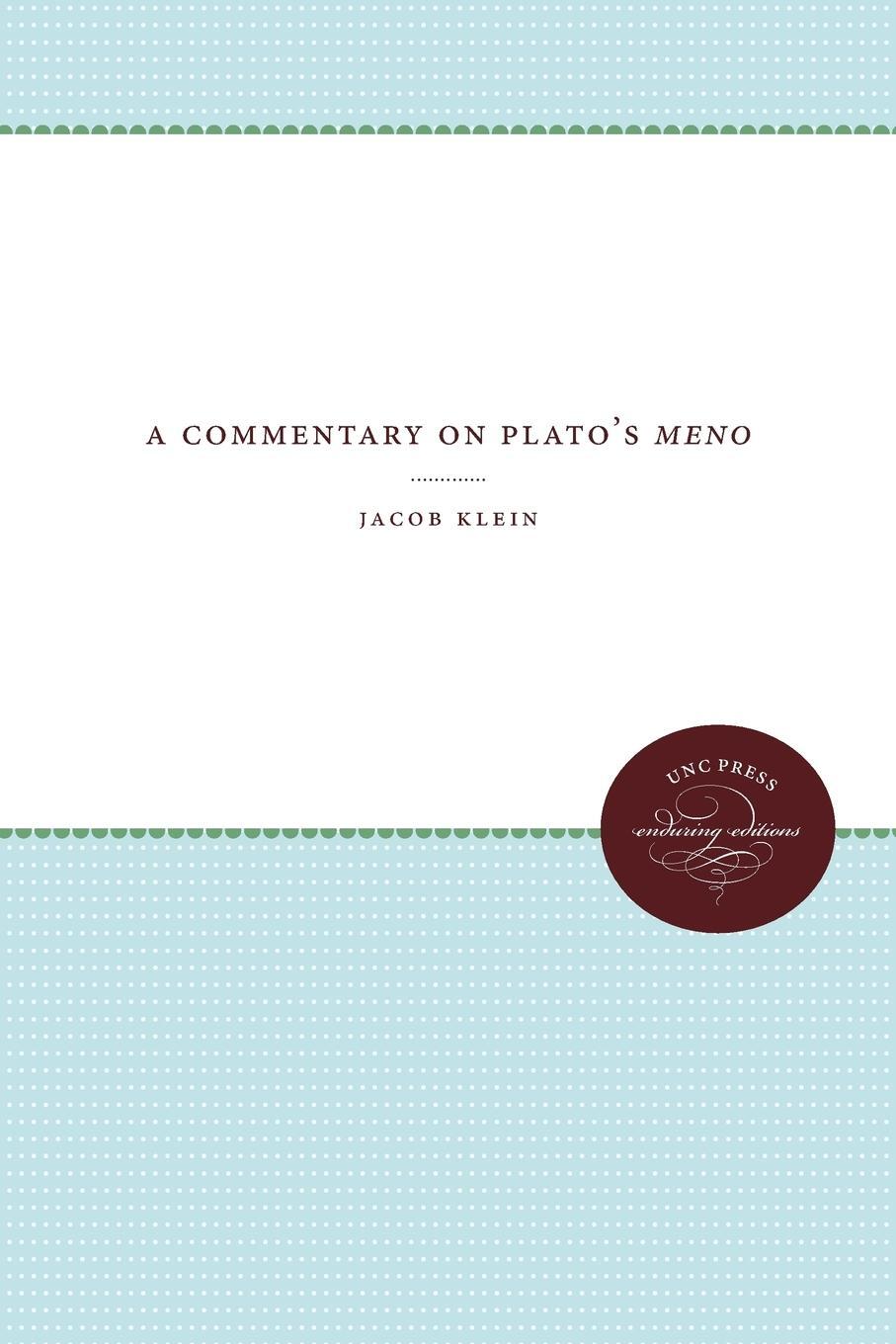 Cover: 9780807873984 | A Commentary on Plato's Meno | Jacob Klein | Taschenbuch | Paperback
