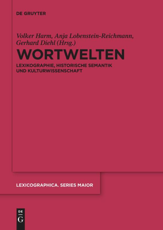 Cover: 9783110736540 | Wortwelten | Volker Harm (u. a.) | Taschenbuch | ISSN | Paperback