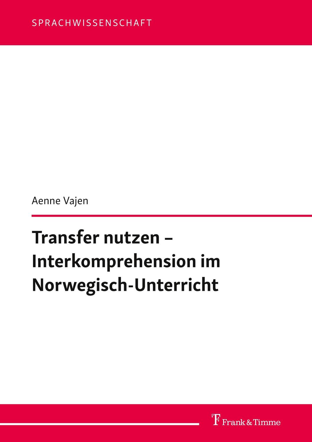 Cover: 9783732905973 | Transfer nutzen ¿ Interkomprehension im Norwegisch-Unterricht | Vajen