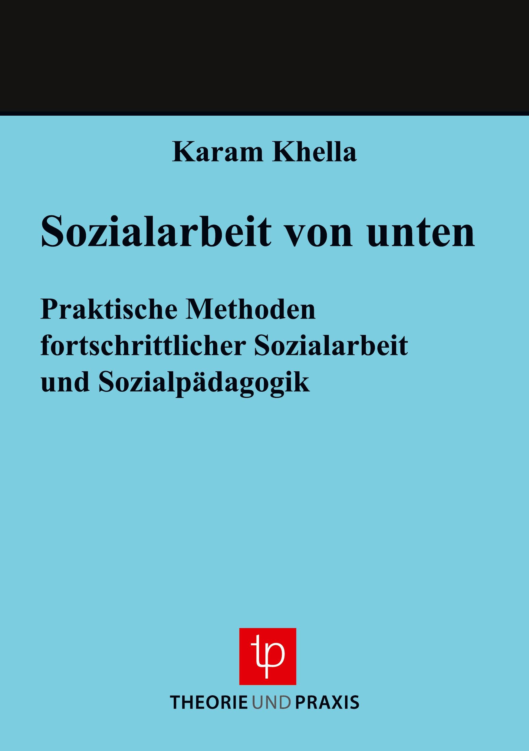 Cover: 9783921866450 | Sozialarbeit von unten - Praktische Methoden fortschrittlicher...