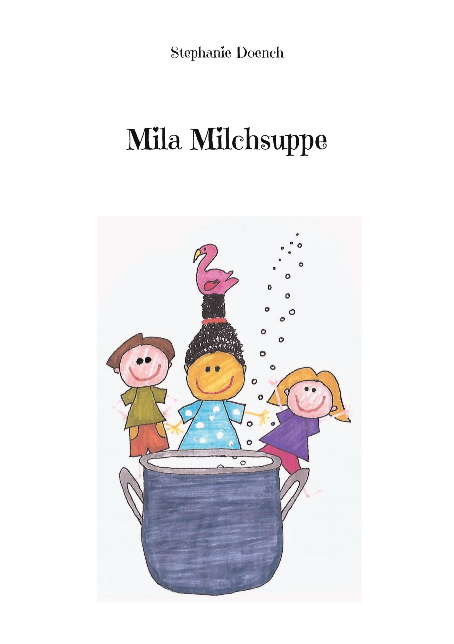 Cover: 9783756814206 | Mila Milchsuppe | Stephanie Doench | Taschenbuch | Paperback | 336 S.