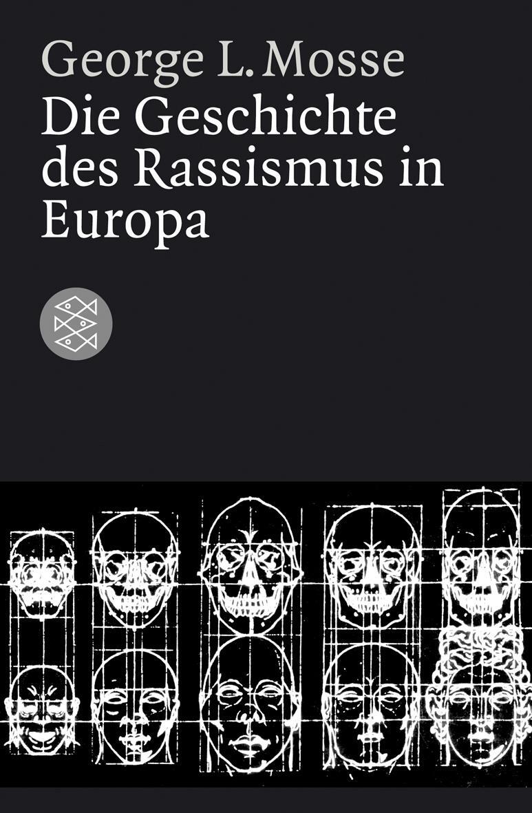 Cover: 9783596167708 | Die Geschichte des Rassismus in Europa | George L. Mosse | Taschenbuch