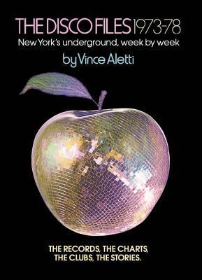 Cover: 9781942884309 | The Disco Files 1973-78: New York's Underground, Week by Week | Buch