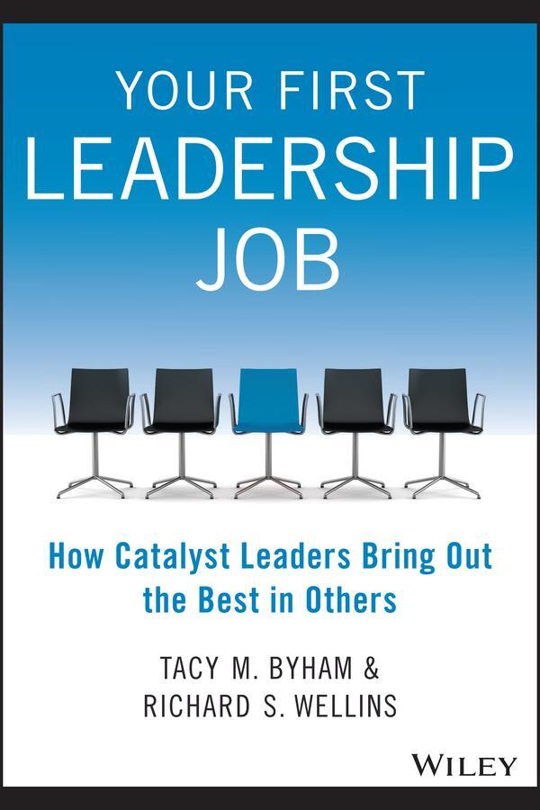 Cover: 9781118911952 | Your First Leadership Job | Richard S. Wellins (u. a.) | Taschenbuch