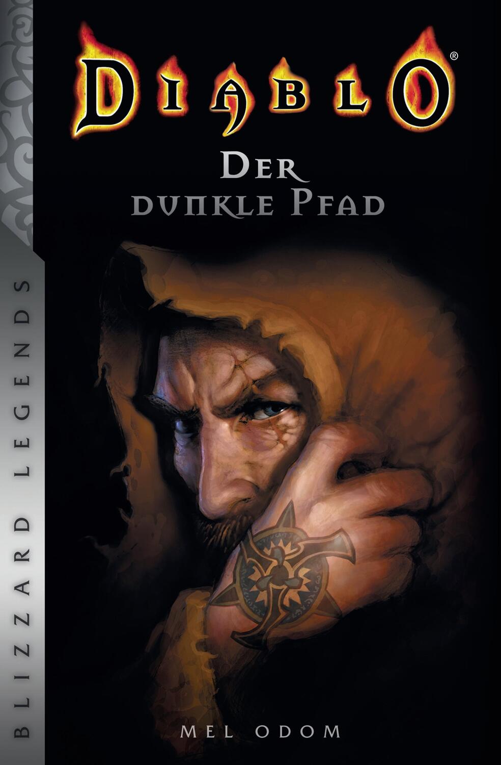 Cover: 9783833238970 | Diablo: Der dunkle Pfad | Blizzard Legends | Mel Odom | Taschenbuch