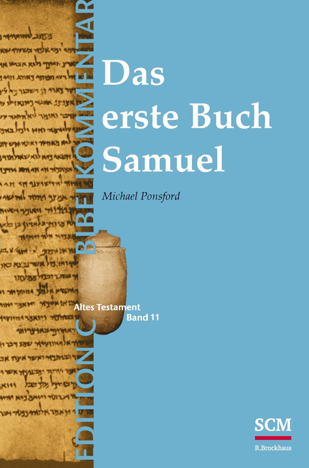 Cover: 9783417250930 | Das erste Buch Samuel (Edition C/AT/Band 11) | Michael Ponsford | Buch