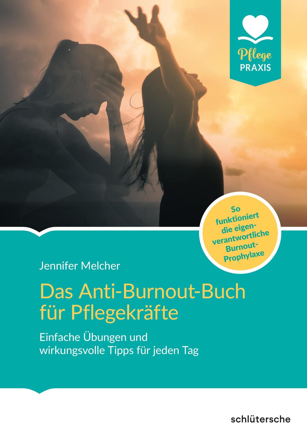 Cover: 9783842608658 | Das Anti-Burnout-Buch für Pflegekräfte | Jennifer Melcher | Buch