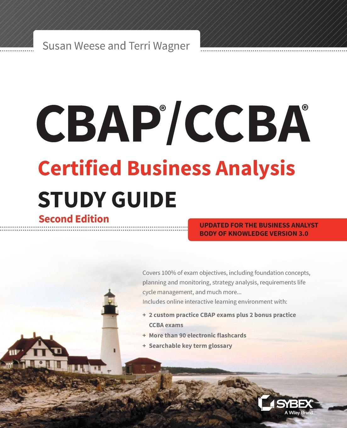 Cover: 9781119248835 | CBAP / CCBA Certified Business Analysis Study Guide | Susan Weese