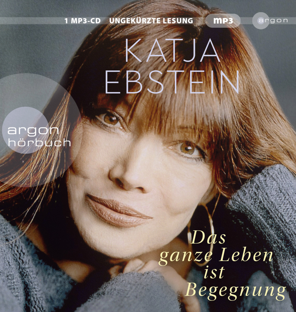 Cover: 9783839818459 | Das ganze Leben ist Begegnung, 1 Audio-CD, 1 MP3 | Katja Ebstein | CD