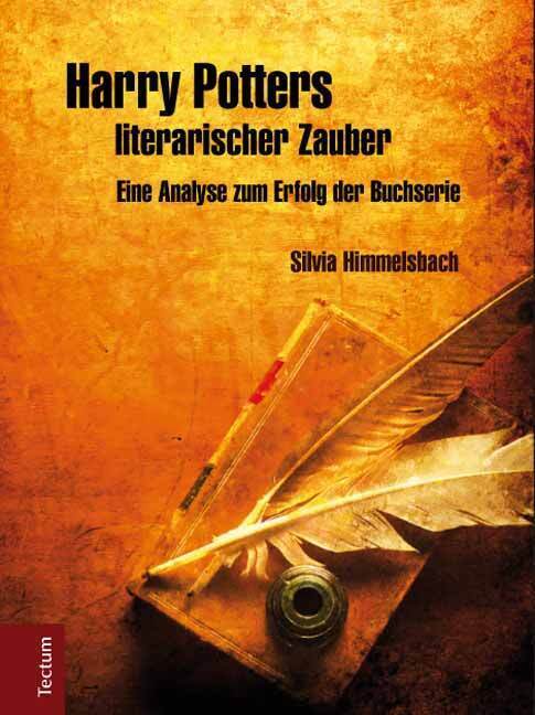 Cover: 9783828830103 | Harry Potters literarischer Zauber | Silvia Himmelsbach | Taschenbuch