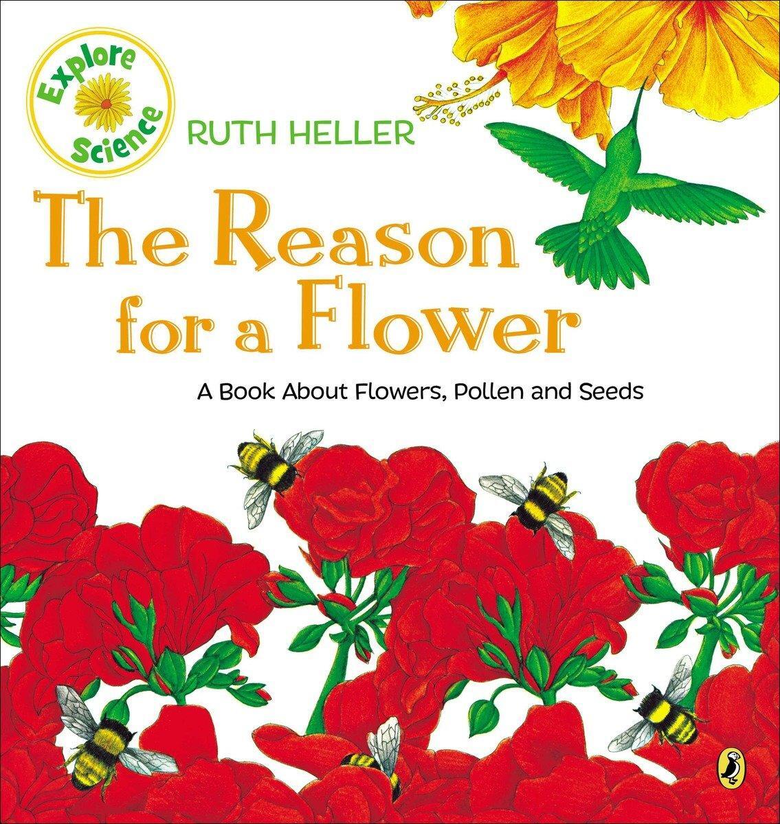Cover: 9780698115590 | The Reason for a Flower | A Book about Flowers, Pollen, and Seeds