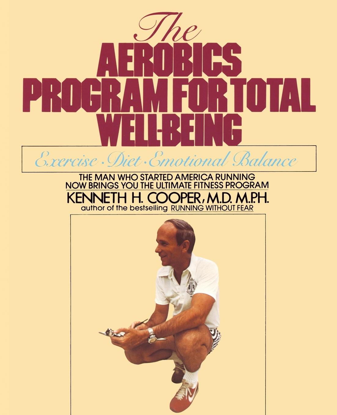 Cover: 9780553346770 | Aerobics Program For Total Well-Being | Kenneth H. Cooper | Buch