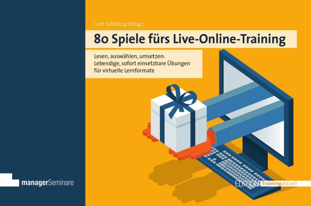 Cover: 9783958910850 | 80 Spiele fürs Live-Online-Training | Gert Schilling | Taschenbuch