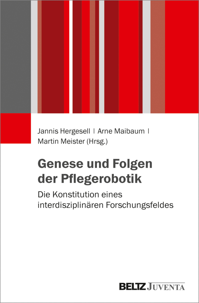 Cover: 9783779939689 | Genese und Folgen der "Pflegerobotik" | Jannis Hergesell (u. a.)