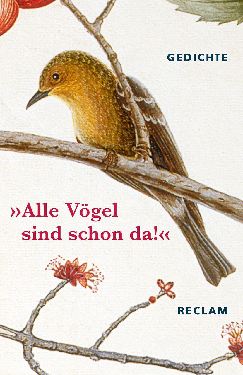 Cover: 9783150185285 | "Alle Vögel sind schon da" | Gedichte | Evelyne Polt-Heinzl (u. a.)