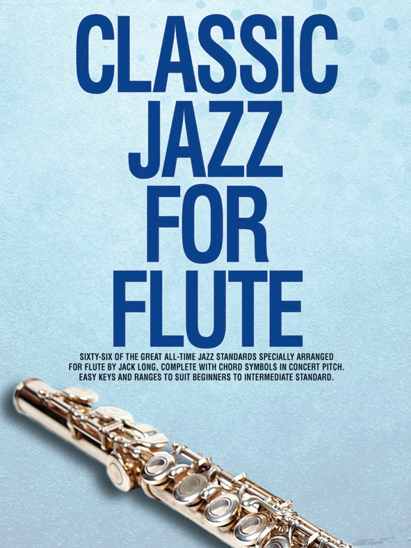 Cover: 9780711957565 | Classic Jazz | Classic Jazz For | Songbuch (Flöte) | Buch
