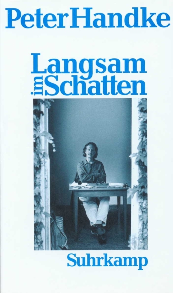 Cover: 9783518404799 | Langsam im Schatten | Gesammelte Verzettelungen 1980-1992 | Handke