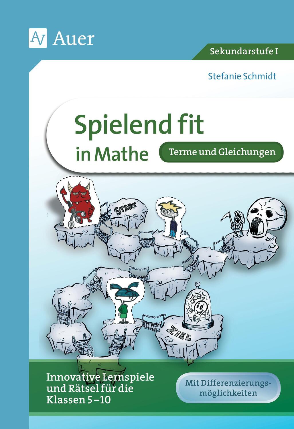 Cover: 9783403080008 | Spielend fit in Mathe! Terme und Gleichungen | Stefanie Schmidt | 2017