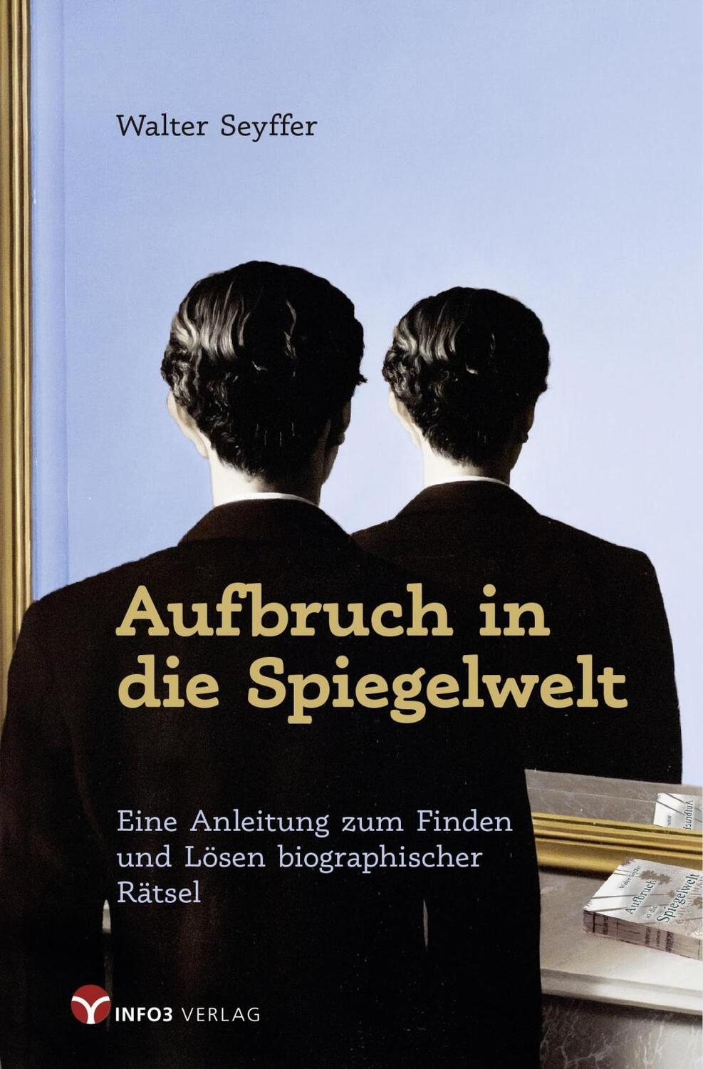 Cover: 9783957790989 | Aufbruch in die Spiegelwelt | Walter Seyffer | Taschenbuch | Deutsch