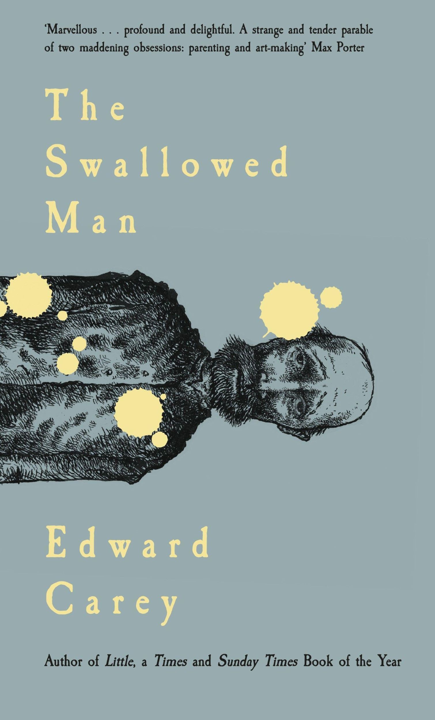 Cover: 9781910477700 | The Swallowed Man | Edward Carey | Buch | Gebunden | Englisch | 2020