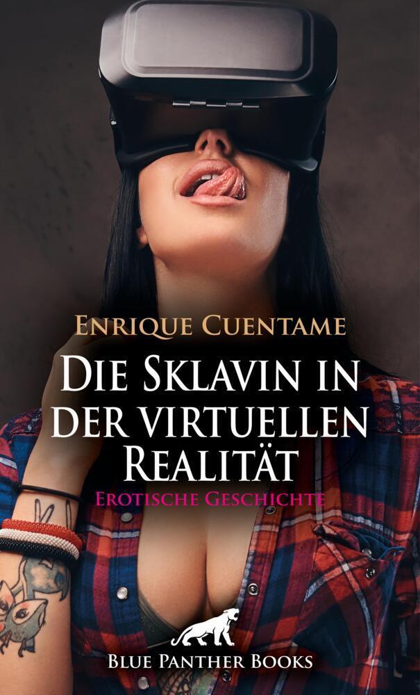 Cover: 9783756150137 | Die Sklavin in der virtuellen Realität Erotische Geschichte + 1...