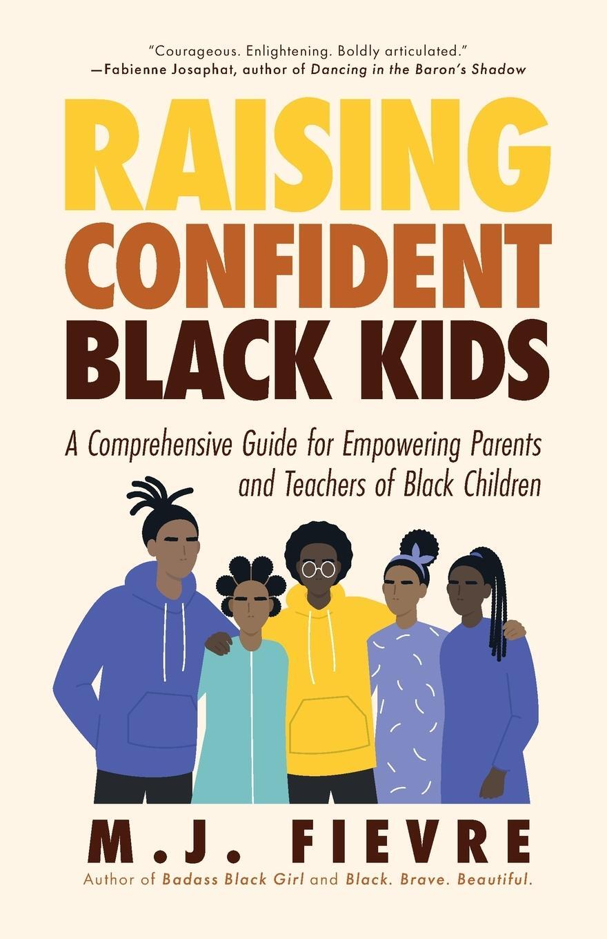 Cover: 9781642505580 | Raising Confident Black Kids | M. J. Fievre | Taschenbuch | Paperback