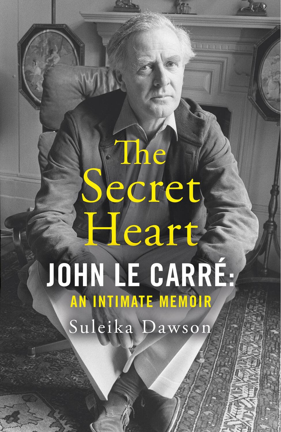 Cover: 9780008533021 | The Secret Heart | John Le Carre: an Intimate Memoir | Suleika Dawson