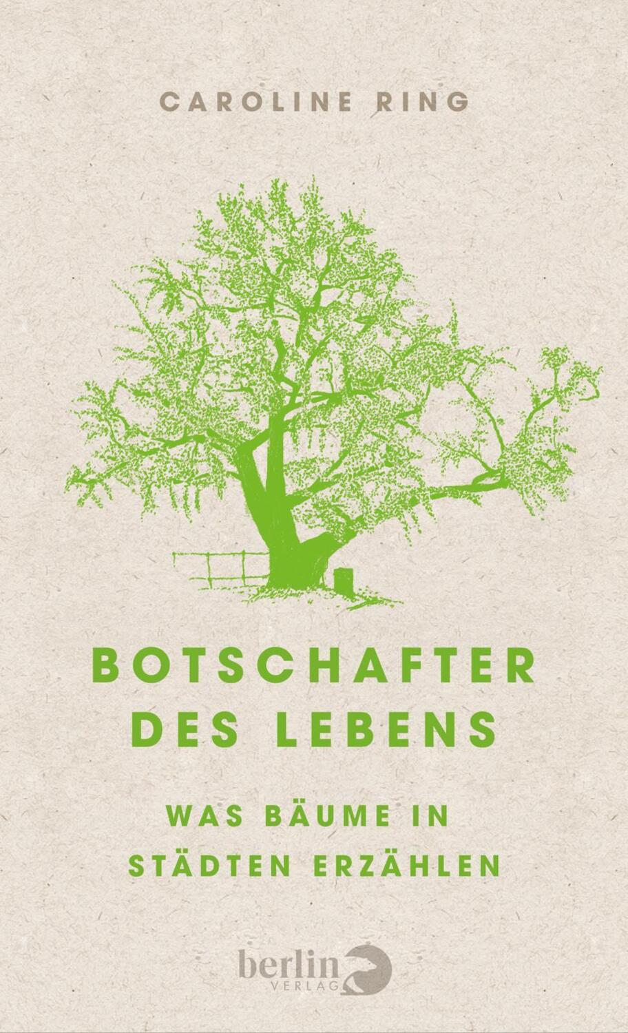 Cover: 9783827014191 | Botschafter des Lebens | Was Bäume in Städten erzählen | Caroline Ring