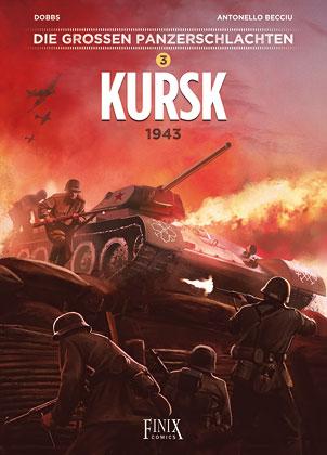 Cover: 9783910965119 | Die großen Panzerschlachten / Kursk 1943 | Dobbs (u. a.) | Buch | 2024