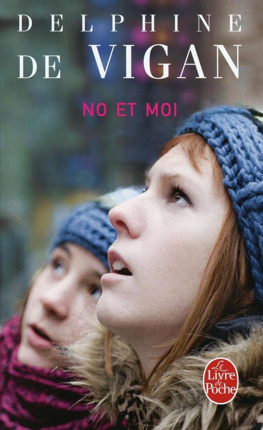 Cover: 9782253124801 | No et moi | Delphine de Vigan | Taschenbuch | Französisch | 2009