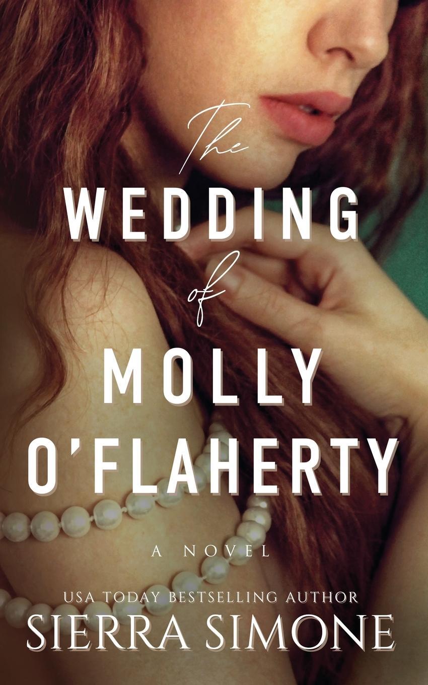 Cover: 9781949364156 | The Wedding of Molly O'Flaherty | Sierra Simone | Taschenbuch | 2021