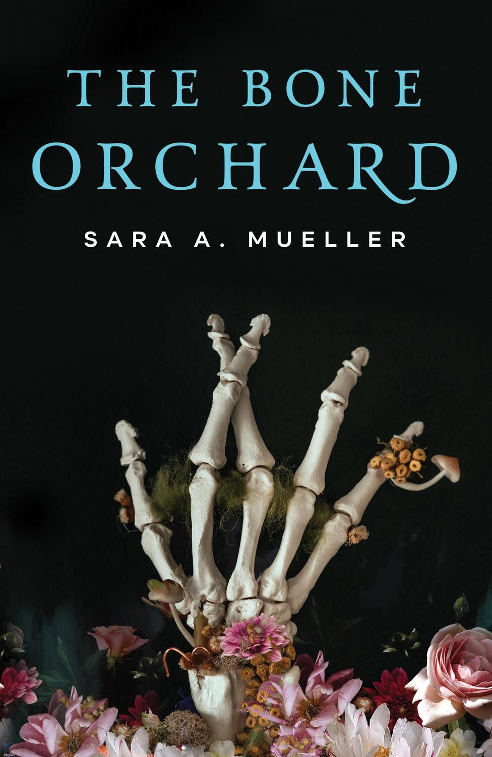 Cover: 9781250776969 | The Bone Orchard | Sara A. Mueller | Taschenbuch | Englisch | 2023