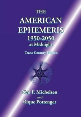 Cover: 9781934976289 | The American Ephemeris 1950-2050 at Midnight | Michelsen (u. a.)