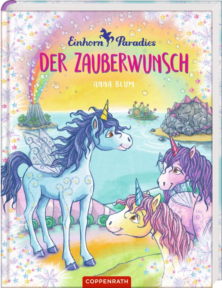 Cover: 9783649624561 | Einhorn-Paradies. Band 1 | Der Zauberwunsch | Anna Blum | Buch | 2017