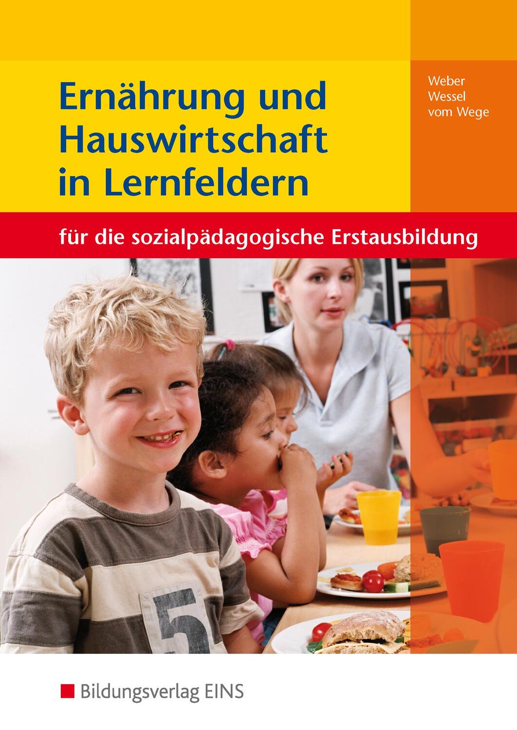 Cover: 9783823790457 | Ernährung und Hauswirtschaft in Lernfeldern | Taschenbuch | Deutsch