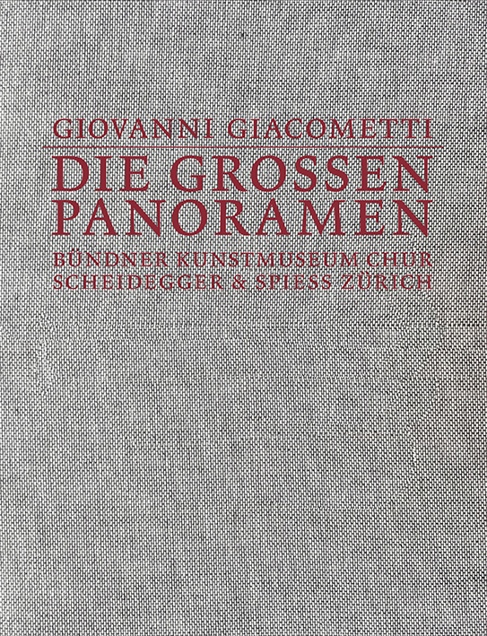 Cover: 9783039420421 | Giovanni Giacometti | Die grossen Panoramen | Taschenbuch | 116 S.