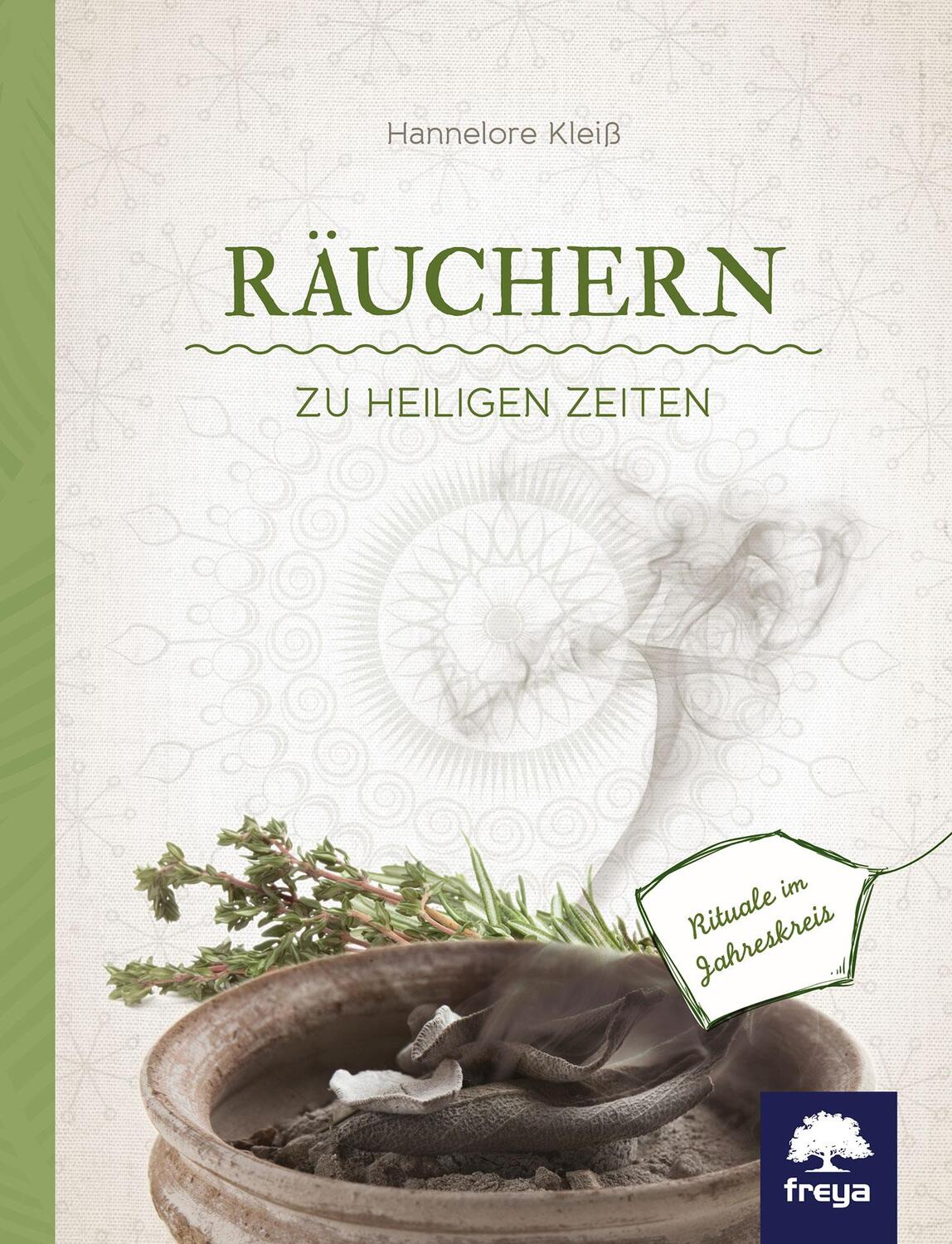 Cover: 9783990252147 | Räuchern zu heiligen Zeiten | Hannelore Kleiß | Taschenbuch | Deutsch