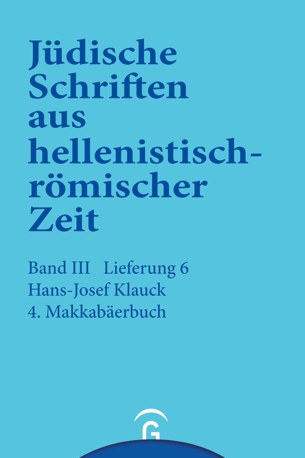 Cover: 9783579039367 | 4. Makkabäerbuch | Hans-Josef Klauck | Taschenbuch | Paperback | 1989