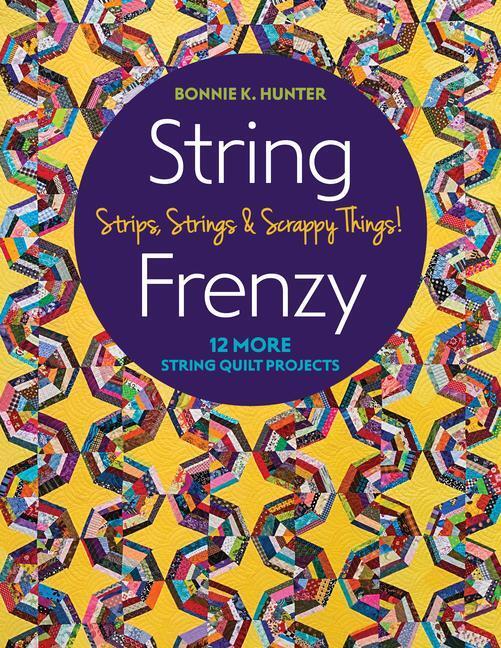 Cover: 9781617457326 | String Frenzy | Bonnie K. Hunter | Taschenbuch | Englisch | 2018