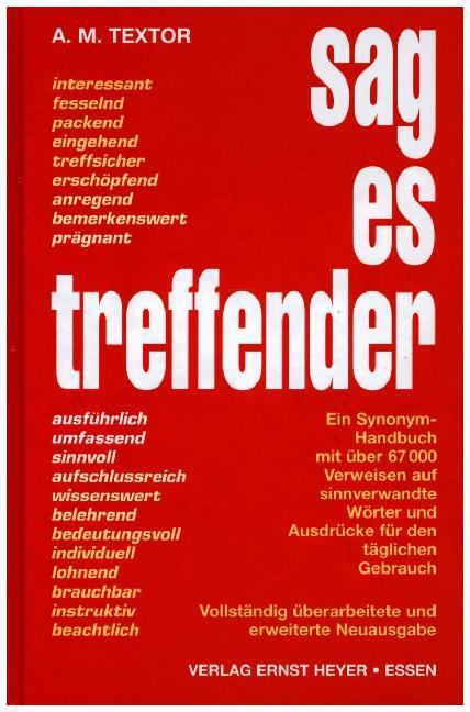 Cover: 9783920454252 | Sag es treffender | A. M. Textor | Buch | 509 S. | Deutsch | 2015