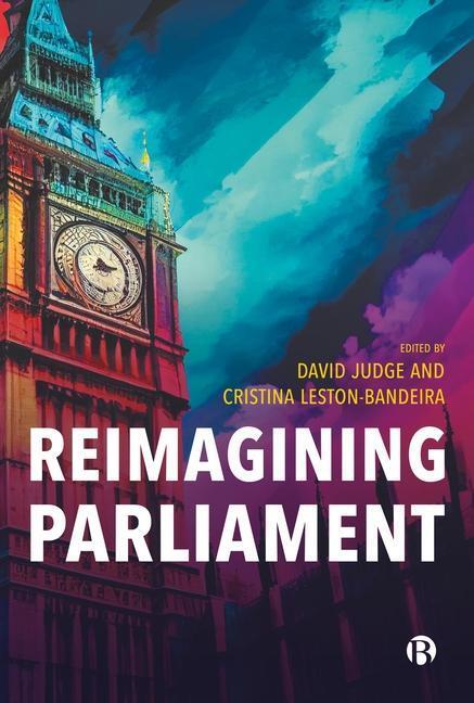 Cover: 9781529226997 | Reimagining Parliament | David Judge (u. a.) | Taschenbuch | Englisch